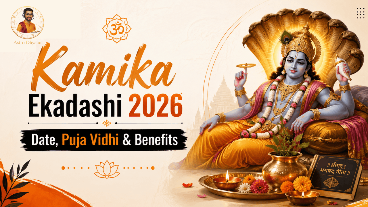 Kamika Ekadashi 2026: Date, Puja Vidhi & Benefits | Astro Dhyaan