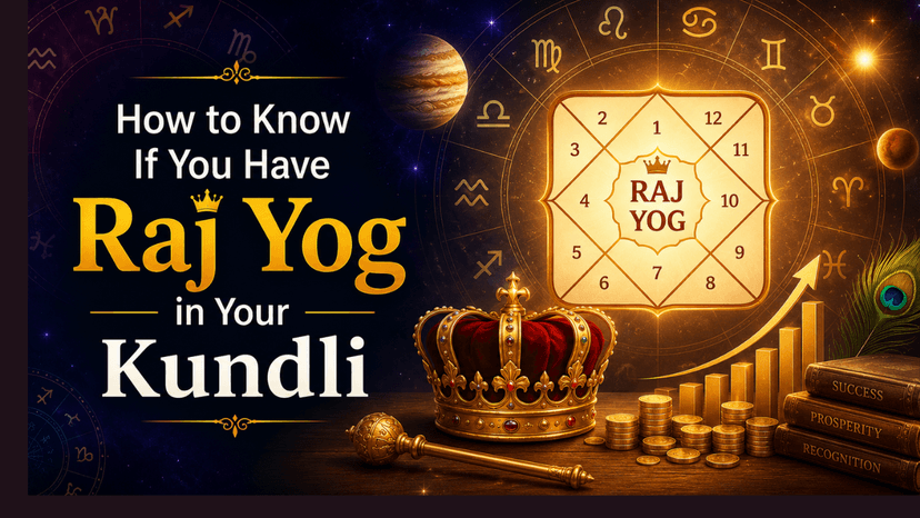 How to Know If You Have Raj Yog in Your Kundli | Astrology Guide