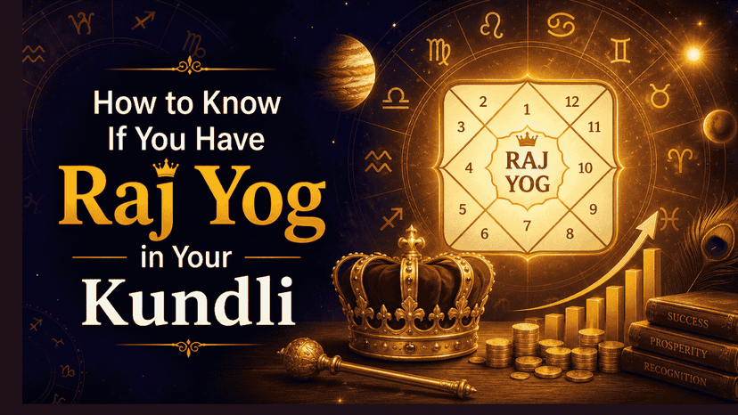 How to Know If You Have Raj Yog in Your Kundli | Astrology Guide