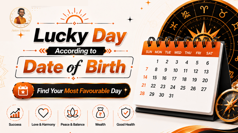 Lucky Day According to Date of Birth | Find Your Most Favourable Day